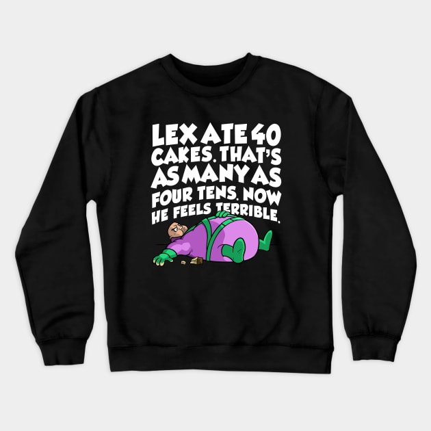 Lex 40 Cakes 2.0 Crewneck Sweatshirt by wloem